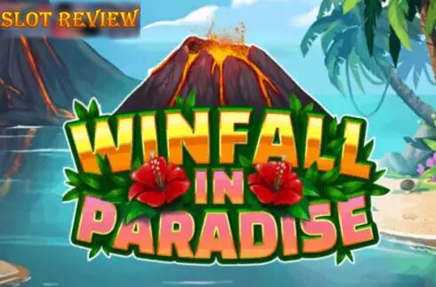 Winfall in Paradise